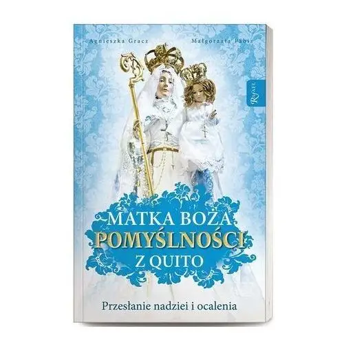 Matka Boża Pomyślności z Quito