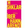 Matthes & seitz verlag Über hannah arendt Sklep on-line