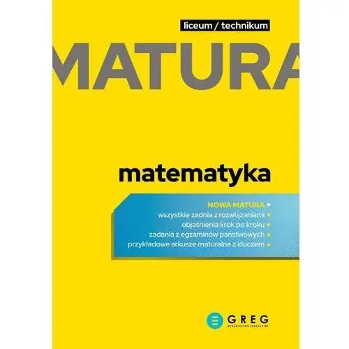 Matura. Matematyka. Repetytorium maturalne. Liceum i technikum