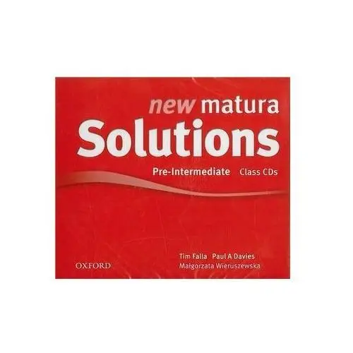 Matura Solutions New 2E Pre-intermediate Class CD(3) PL - Najnowsze wydanie pod nazwą Oxford Solutio
