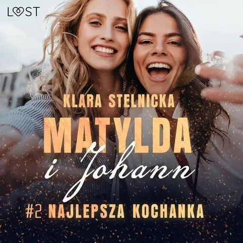 Matylda i Johann 2: Najlepsza kochanka – opowiadanie erotyczne