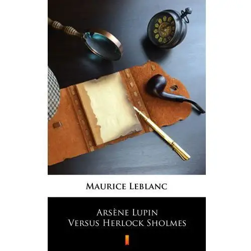 Arsene lupin versus herlock sholmes. volume 2