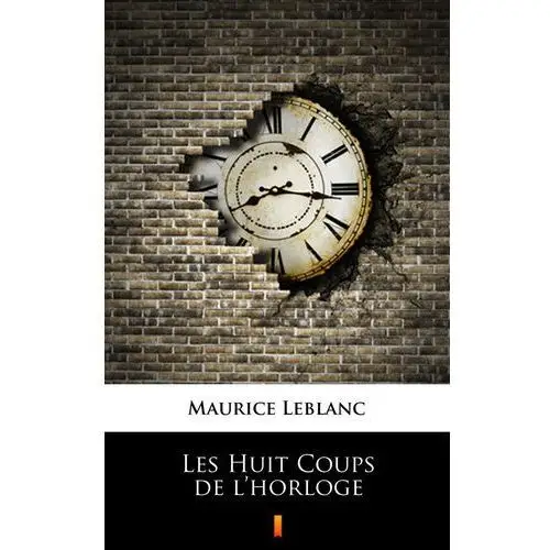 Les huit coups de l'horloge