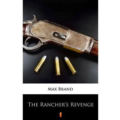 The rancher's revenge Max brand