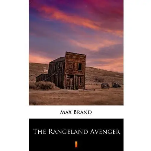 The rangeland avenger Max brand