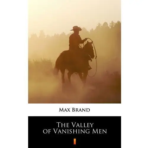 The valley of vanishing men