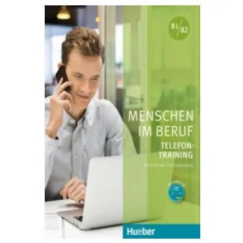 Telefontraining - kursbuch b1/b2 mit audio-cd Max hueber verlag