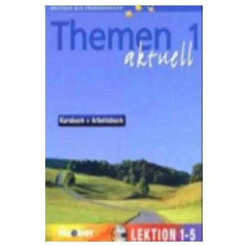 Themen aktuell 1. kursbuch und arbeitsbuch. lektion 1 - 5. mit cd Max hueber verlag