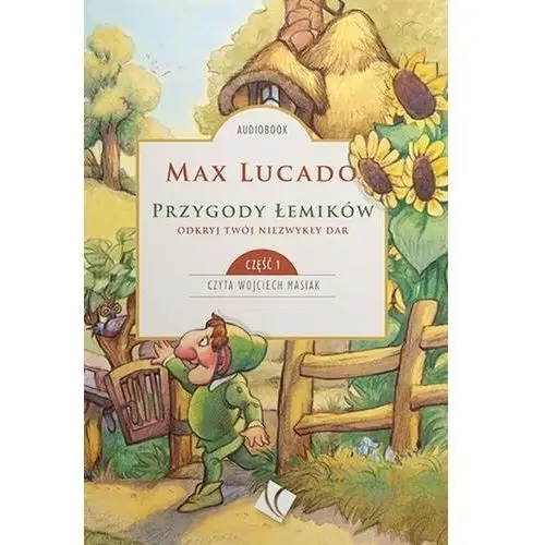 Przygody łemików cz.1 audiobook Max lucado