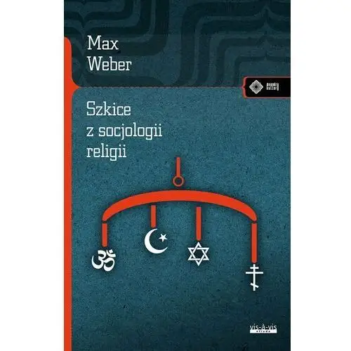 Max weber Szkice z socjologii religii