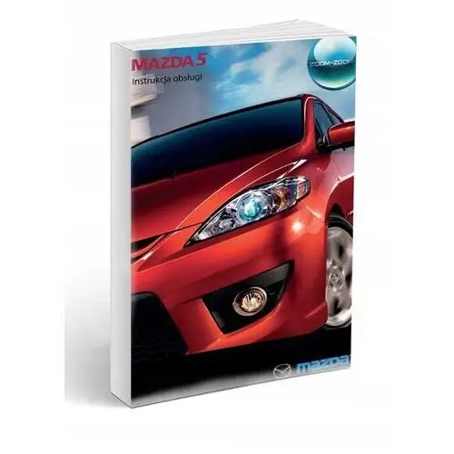 Mazda 5 Premacy 2005-2010+Radio Instrukcja Obsługi