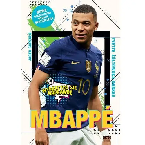 Mbappé. Nowy książę futbolu