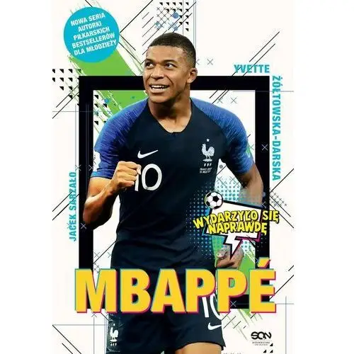 Mbappe. Nowy książę futbolu