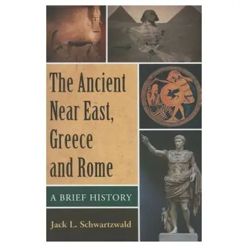 Ancient near east, greece and rome Mcfarland & company