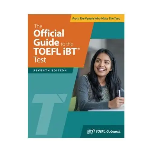 Official Guide to the TOEFL IBT Test, Seventh Edition