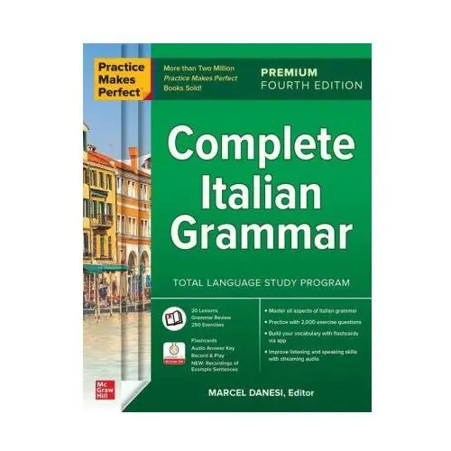 Practice makes perfect: complete italian grammar, premium fourth edition Mcgraw hill book co