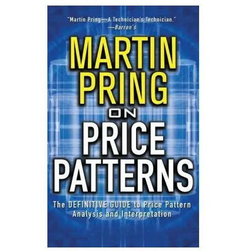 Pring on price patterns: the definitive guide to price pattern analysis and intrepretation Mcgraw hill book co