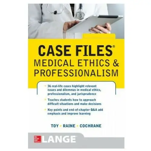 Mcgraw-hill education - europe Case files medical ethics and professionalism