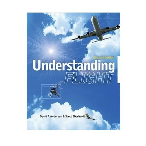 Mcgraw-hill education - europe Understanding flight, second edition