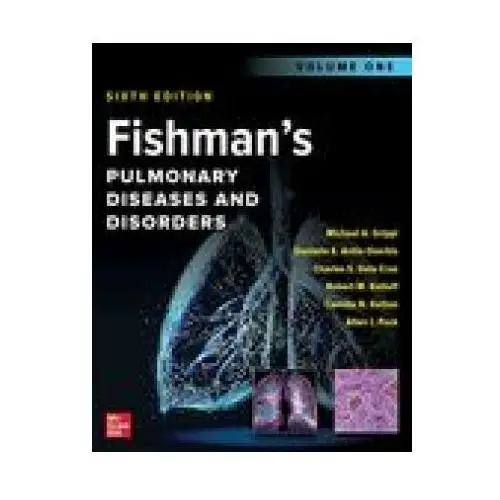 Fishman's pulmonary diseases and disorders, 2-volume set, sixth edition Mcgraw-hill education