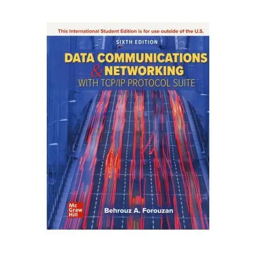 Mcgraw-hill education Ise data communications and networking with tcp/ip protocol suite