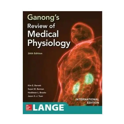 Mcgraw-hill education Ise ganong's review of medical physiology, twenty sixth edition