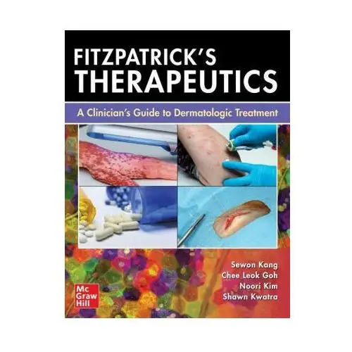 Mcgraw hill education & medic Fitzpatrick's therapeutics: a clinician's guide to dermatologic treatment