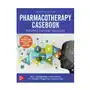 Mcgraw-hill education Pharmacotherapy casebook: a patient-focused approach, eleventh edition Sklep on-line