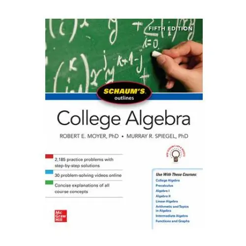 Schaum's outline of college algebra, fifth edition Mcgraw-hill education