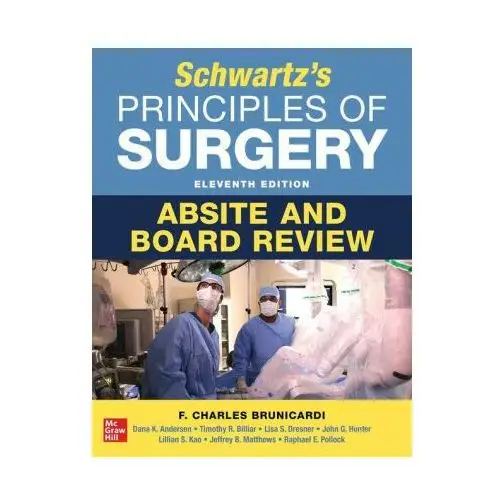 Schwartz's principles of surgery absite and board review Mcgraw-hill education