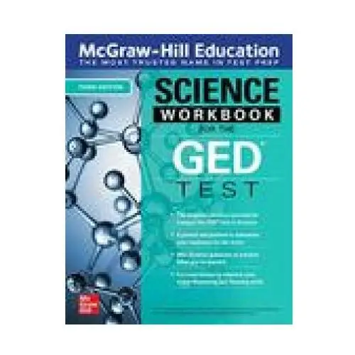 Science workbook for the ged test, third edition Mcgraw-hill education