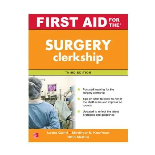 First aid for the surgery clerkship, third edition Mcgraw-hill