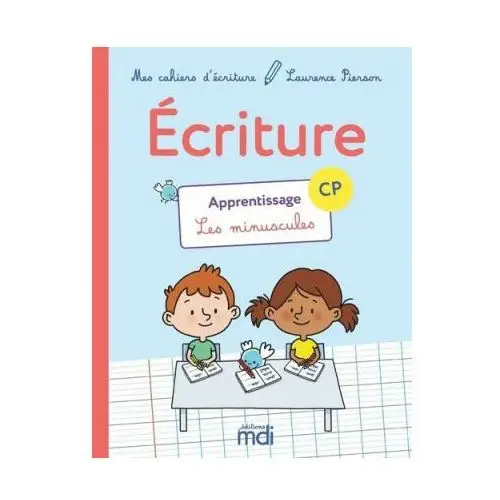 MDI Cahier d'écriture CP - Apprentissage les minuscules 2018