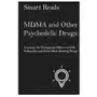 Mdma and other psychedelic drugs: learn the therapeutic effects of lsd, psilocybin and other mind-bending drugs Createspace independent publishing platform Sklep on-line