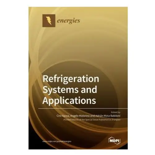 Refrigeration Systems and Applications