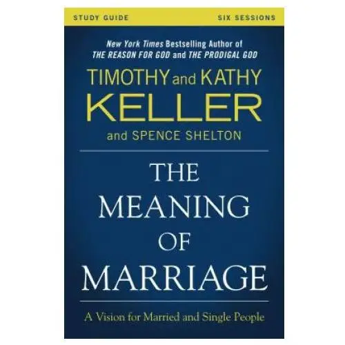 Meaning of Marriage Study Guide