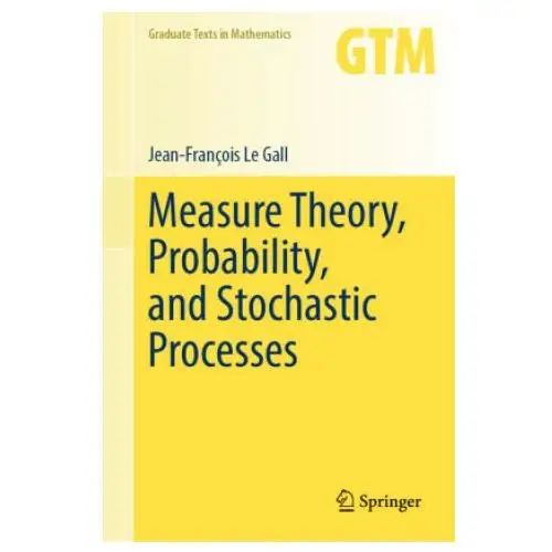 Measure theory, probability, and stochastic processes Springer international publishing ag