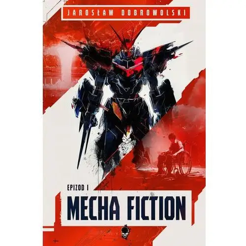 Mecha Fiction. Tom 1