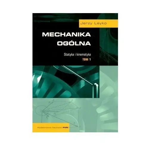 Mechanika ogólna