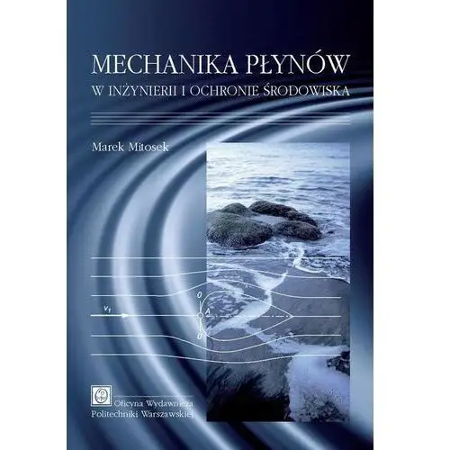 Mechanika płynów w inżynierii i ochronie środowiska, AZ#A7CE8974EB/DL-ebwm/pdf