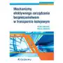 Mechanizmy efektywnego zarządzania bezpieczeństwem w transporcie kolejowym Sklep on-line