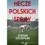 Mecze polskich spraw Sklep on-line