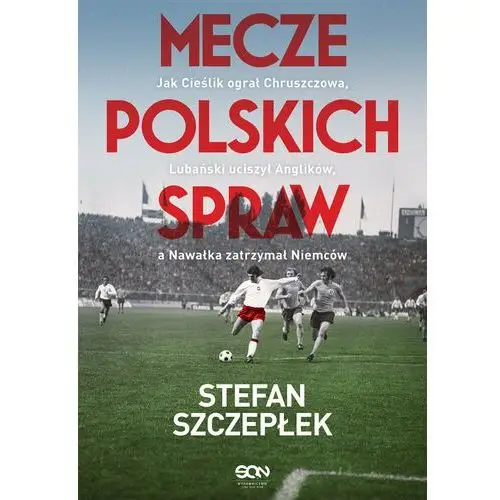 Mecze polskich spraw