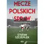 Mecze polskich spraw Sklep on-line