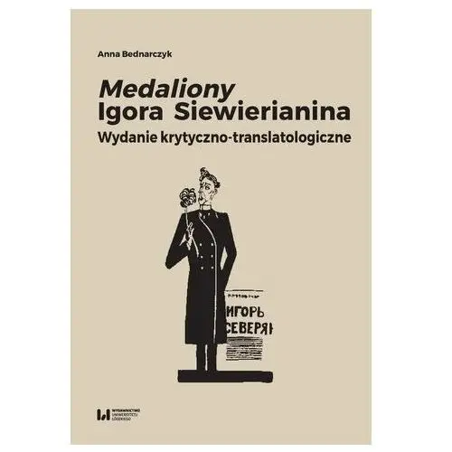 Medaliony Igora Siewierianina Bednarczyk Anna