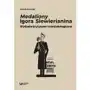 Medaliony Igora Siewierianina. Wydanie krytyczno-translatologiczne Sklep on-line