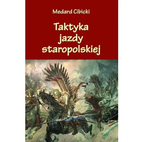 Taktyka jazdy staropolskiej