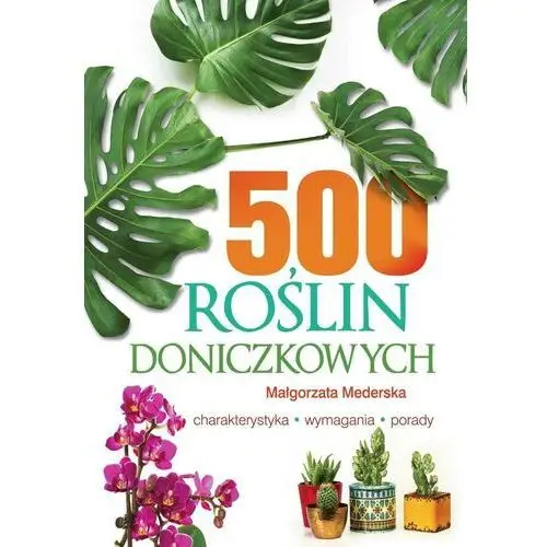 Mederska małgorzata 500 roślin doniczkowych - małgorzata mederska