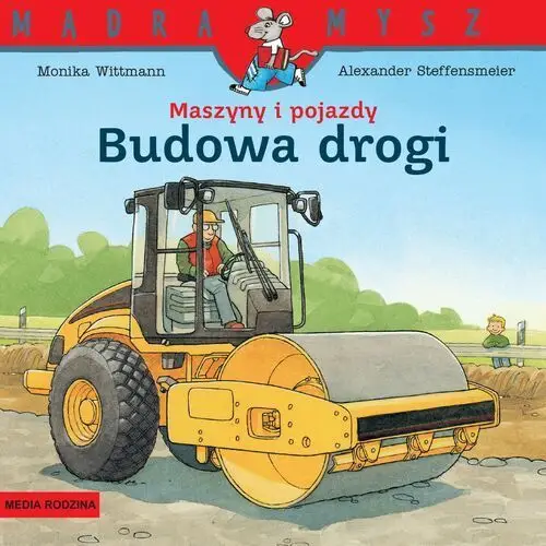 Maszyny i pojazdy. budowa drogi. mądra mysz Media rodzina