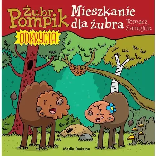 Mieszkanie dla żubra. żubr pompik. odkrycia Media rodzina